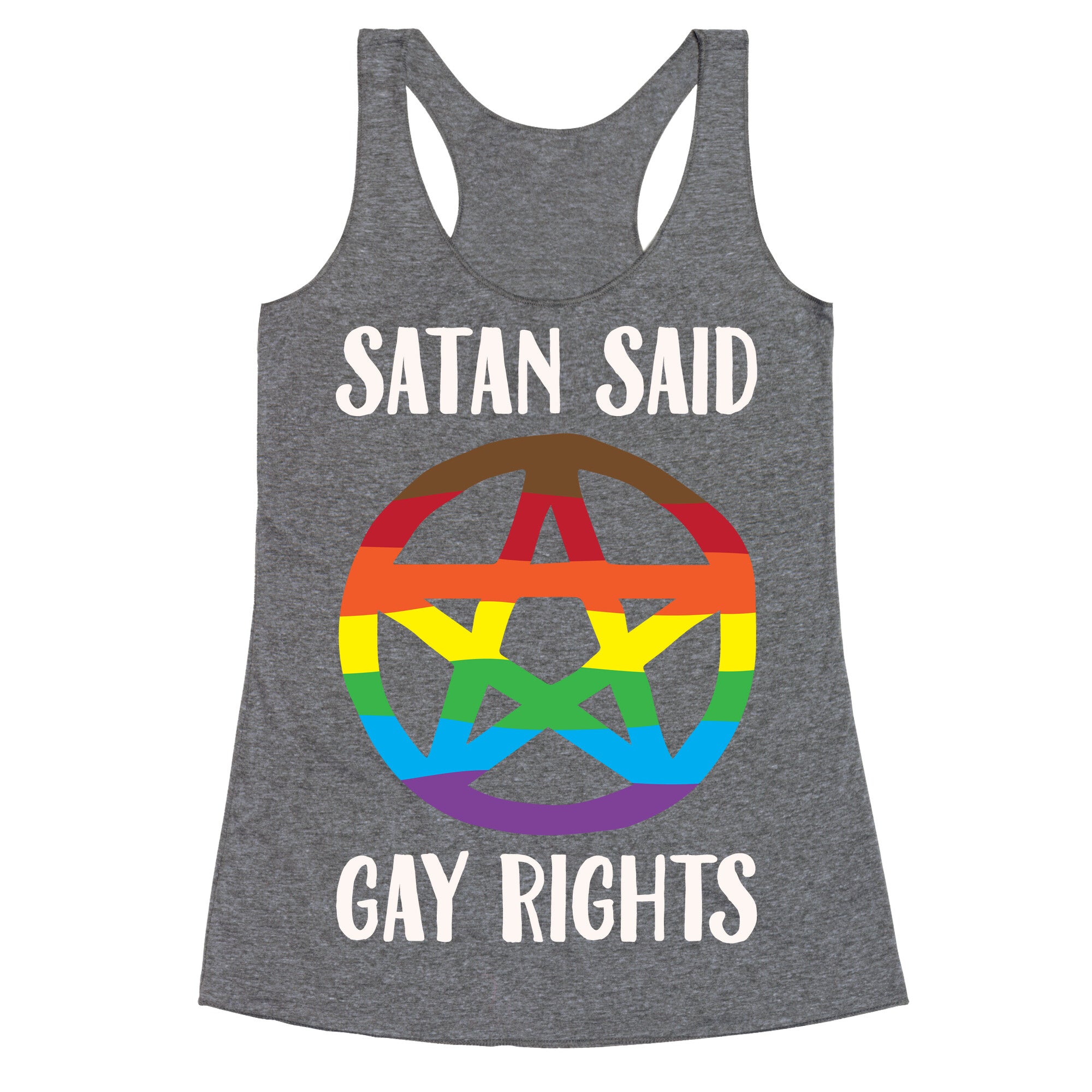 Satan Said Gay Rights White Print Racerback Tank